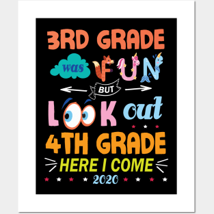 3rd Grade Was Fun But Look Out 4th Grade Here I Come 2020 Back To School Seniors Teachers Posters and Art